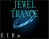 TRANCE-JEWEL