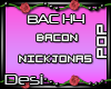 D| Bacon
