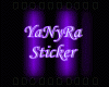 IYIYaNyRa Sticker
