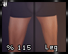 Leg %115 & Foot %85