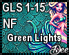 NF: Green Lights