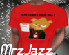 HERE COMES YOUR BILL TEE
