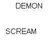 Demon Scream