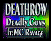 DEATHROW DeadlyGuns p1