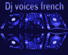 Dj voices french  1