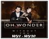 Oh Wonder-Without you