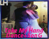 Take My Hand  |D+S