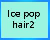 :3 Ice Popsicle Hair2 