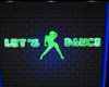 Lets Dance Club Sign