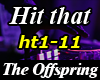 Offspring - Hit that