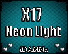 ❤ X17 >Neon Light<