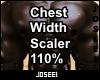 Chest Width Scaler 110%