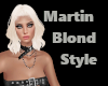 Martin Blond Style