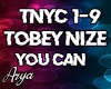 Tobey Nize  You Can