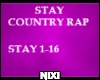 Stay - Country Rap