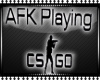[K] AFK CS:GO Headsign