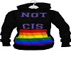 Not Cis sweatshirt