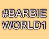 MA # BarbieWorld1