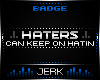J| Hate On [BADGE]