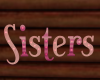 (MC)Sister's Sign