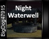 [BD]NightWaterwell