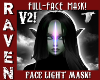 (F) FACE LIGHT MASK V2!