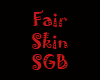 Fair Skin SGB