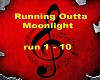 Running Outta Moonlight