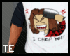 [TE]I Chop You Shirt