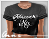 {A} Forever His Tee