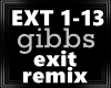 Gibbs Exit Remix