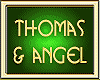 THOMAS & ANGEL