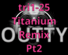 Titanium Remix pt2