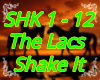 The Lacs SHAKE IT