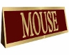 Mouse Nameplate