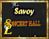 Savoy Concert Hall Sign