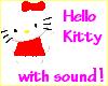 Hello Kitty with sound!!