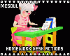 Homework Desk Actions