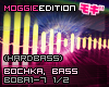 Bochka, Bass|Hardbass