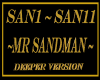 !K~MR SANDMAN~ deeper