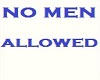 BKG No Men Sign 