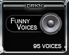 [*DrkN*]95 Funny Voices