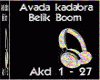 AvadaKadabra - BelikBoom