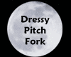 (IZ) Dressy Pitch Fork