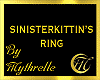 SINISTERKITTIN'S RING