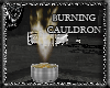 (MD)Burning Cauldron