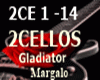 2Cellos Gladiator