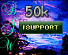 50K support