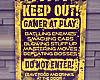 Keep Out.