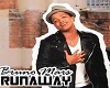 Bruno Mars - Runaway